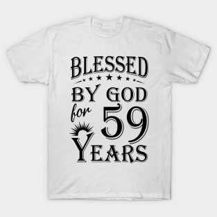 Blessed By God For 59 Years T-Shirt